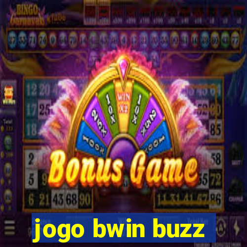 jogo bwin buzz